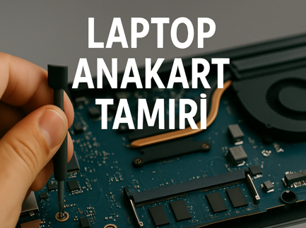Laptop Anakart Tamiri