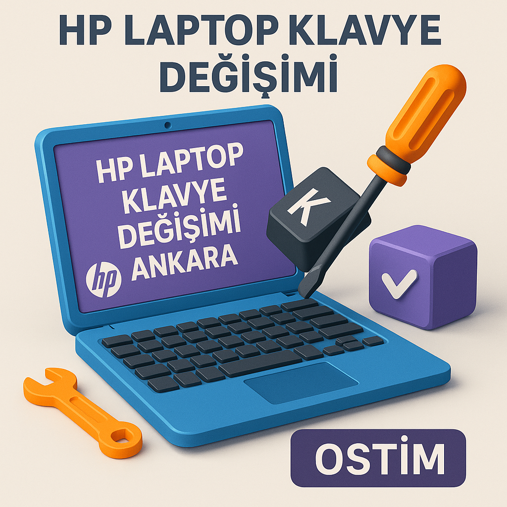 HP Laptop Klavye Değişimi Ostim