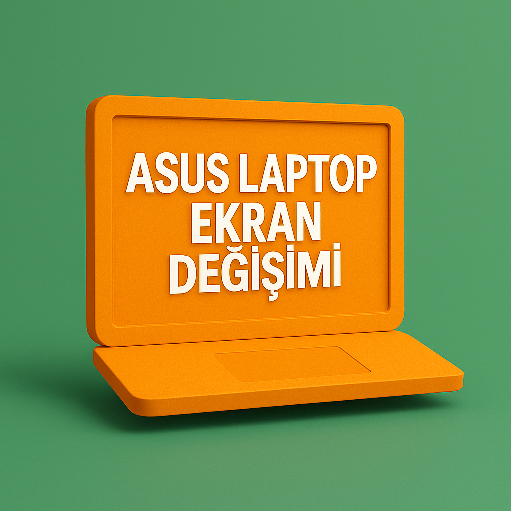 Asus Laptop Ekran Değişimi